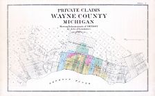 Plate 001 - Private Claims, Wayne County 1883 with Detroit